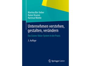 9783834946010 - Unternehmen verstehen gestalten verändern - Martina Bär-Sieber Rainer Krumm Hartmut Wiehle Kartoniert (TB)