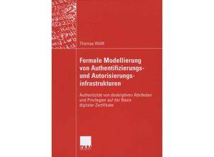 9783835004986 - Formale Modellierung von Authentifizierungs- und Autorisierungsinfrastrukturen - Thomas Wölfl Kartoniert (TB)