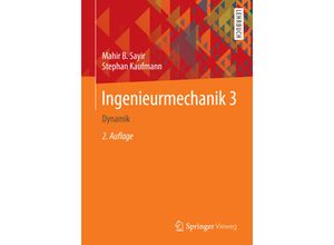 9783835101746 - Springer-Lehrbuch   Dynamik - Mahir B Sayir Jürg Dual Stephan Kaufmann Kartoniert (TB)