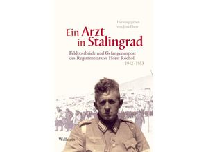 9783835303027 - Ein Arzt in Stalingrad - Horst Rocholl Gebunden