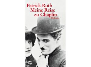 9783835313576 - Meine Reise zu Chaplin - Patrick Roth Gebunden