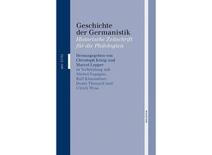 9783835331471 - Geschichte der Germanistik (alter Reihentitel Mitteilungen des Marbacher Arbeitskreises für Geschichte der Germanistik)   51 52 (2017)   Geschichte der GermanistikBd51 52 Kartoniert (TB)