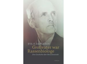 9783835332966 - Großvater war Rassenbiologe - Eva Dahlgren Gebunden