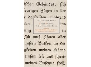 9783835334045 - Unger-Fraktur und literarische Form - Christopher Busch Gebunden