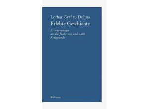 9783835334601 - Erlebte Geschichte - Lothar Graf zu Dohna Gebunden