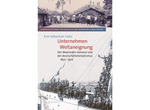 9783835353671 - Unternehmen Weltaneignung - Kim Sebastian Todzi Gebunden