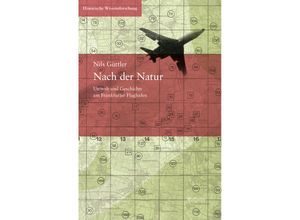 9783835353817 - Nach der Natur - Nils Güttler Gebunden