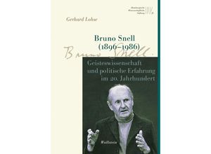 9783835354081 - Bruno Snell (1896-1986) - Gerhard Lohse Gebunden