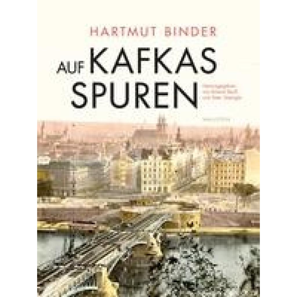 9783835354210 - Binder Hartmut Auf Kafkas Spuren