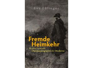 9783835354272 - Fremde Heimkehr - Eva Eßlinger Gebunden