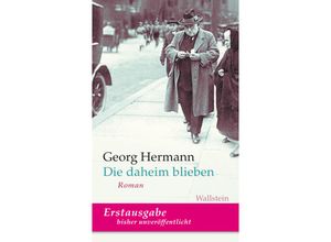 9783835354456 - Die daheim blieben - Georg Hermann Gebunden