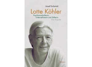 9783835354500 - Lotte Köhler - Josef Schmid Gebunden