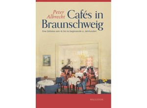 9783835354531 - Cafés in Braunschweig - Peter Albrecht Gebunden