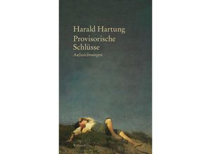 9783835354807 - Provisorische Schlüsse - Harald Hartung Gebunden