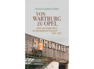 9783835354869 - Von Wartburg zu Opel - Jessica Lindner-Elsner Gebunden