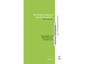 9783835355088 - Die Ukraine Russland und die Deutschen Kartoniert (TB)