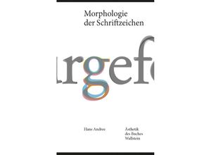 9783835355149 - Morphologie der Schriftzeichen - Hans Andree Kartoniert (TB)