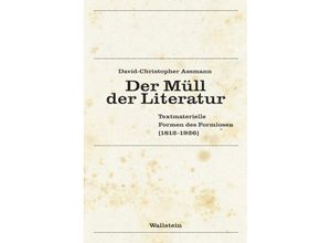 9783835355224 - Der Müll der Literatur - David-Christopher Assmann Gebunden