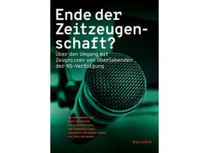 9783835355897 - Ende der Zeitzeugenschaft? Kartoniert (TB)