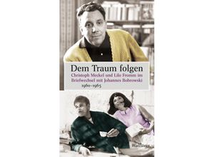 9783835356191 - Dem Traum folgen - Johannes Bobrowski Lilo Fromm Christoph Meckel Gebunden