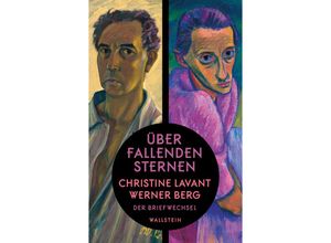 9783835356283 - Über fallenden Sternen - Werner Berg Christine Lavant Gebunden