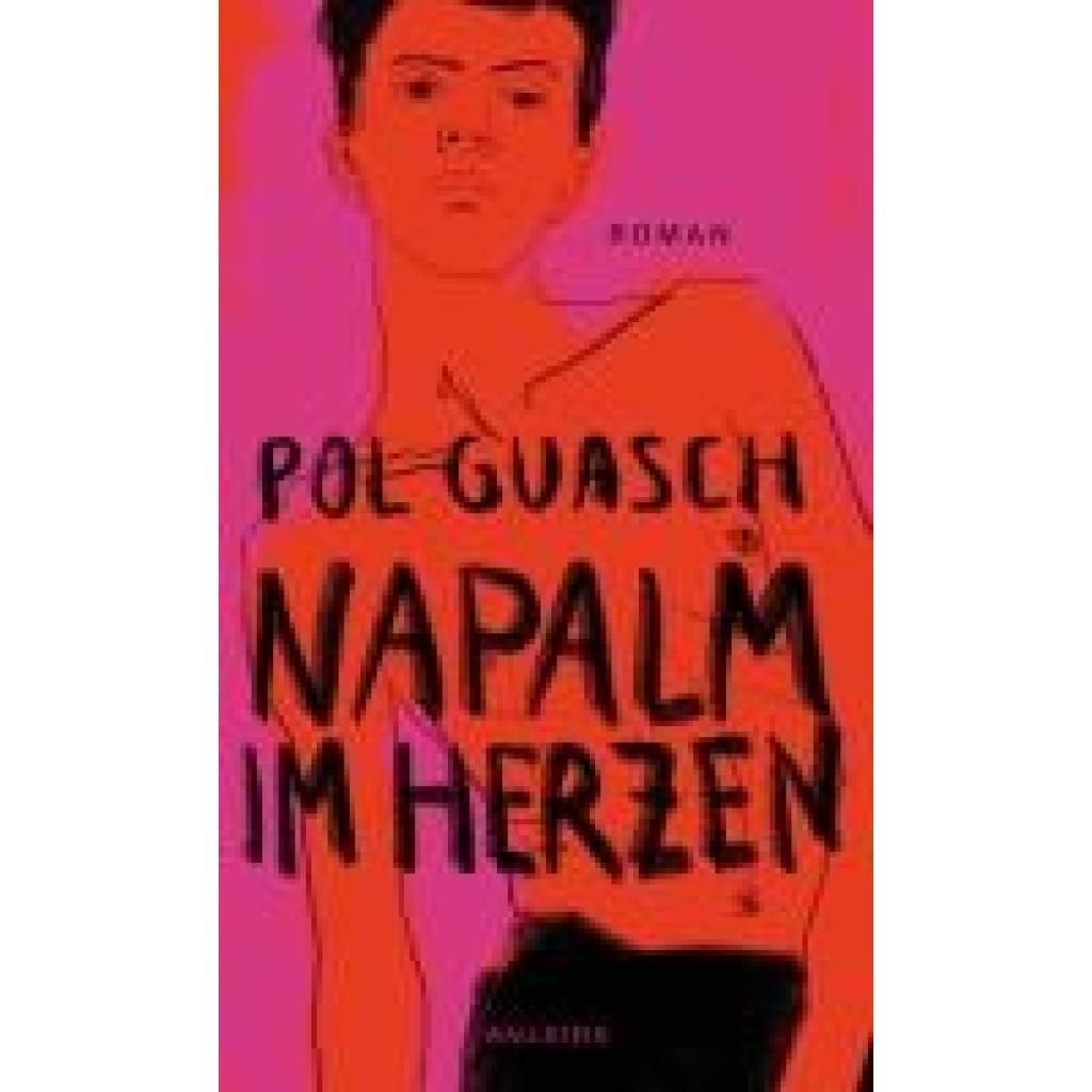 9783835356955 - Guasch Pol Napalm im Herzen