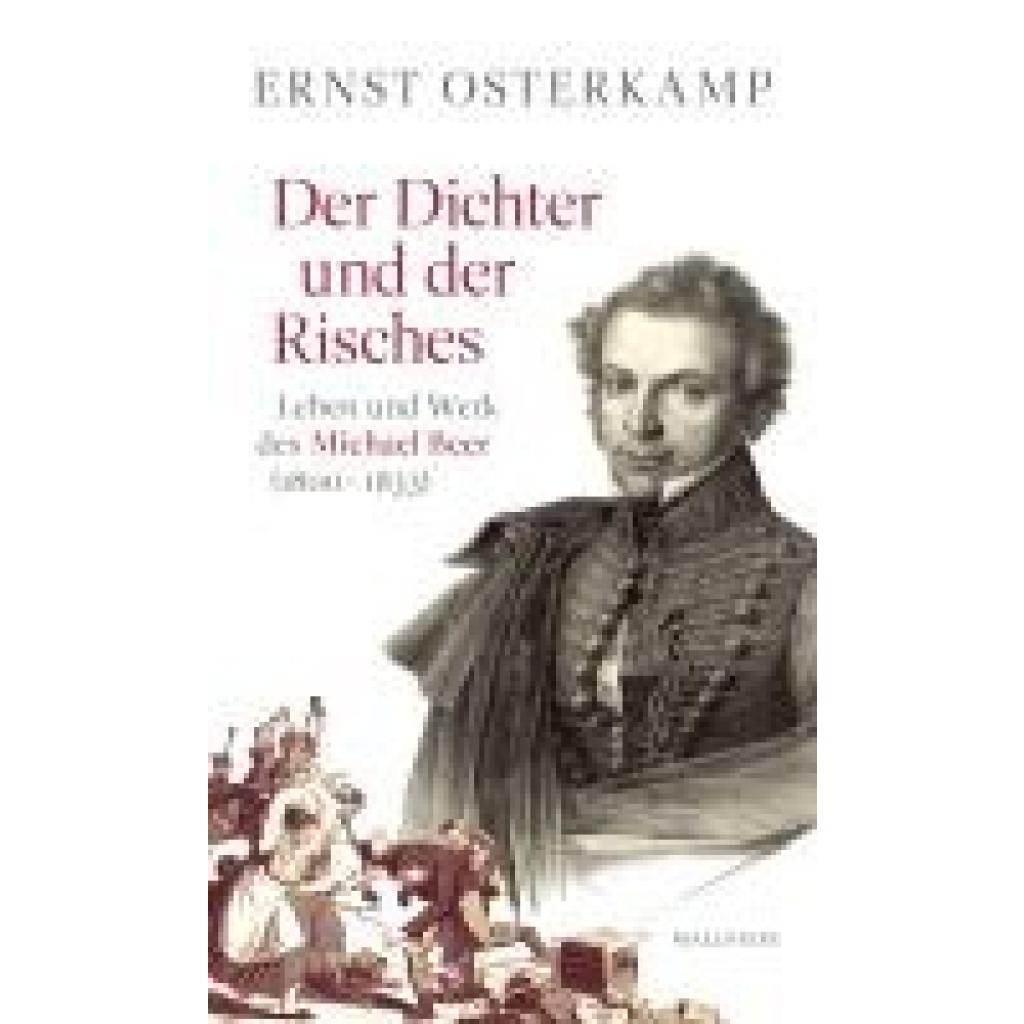 9783835357419 - Osterkamp Ernst Der Dichter und der Risches