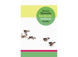 9783835375307 - Nordlicht - Südlicht - Mooses Mentula Gebunden