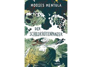 9783835375314 - Der Schildkrötenpanzer - Mooses Mentula Kartoniert (TB)