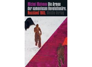 9783835375352 - Die Armee der namenlosen Revolutionäre - Michel Matveev Kartoniert (TB)