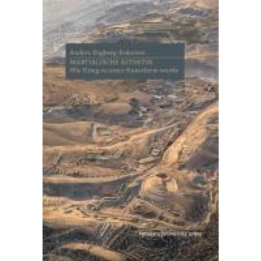 9783835391765 - Engberg-Pedersen Anders Martialische Ästhetik