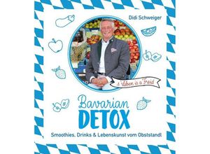 9783835415461 - Bavarian Detox - Didi Schweiger Gebunden