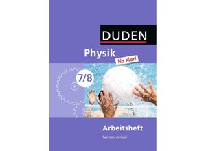 9783835531260 - Duden - Physik Na klar! 7 8 Schuljahr Arbeitsheft Kartoniert (TB)