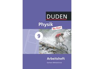 9783835531901 - Duden Physik Na klar! Mittelschule Sachsen Physik Na klar! - Mittelschule Sachsen - 9 Schuljahr - Lothar Meyer Barbara Gau Geheftet