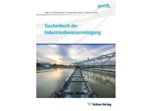 9783835673984 - Taschenbuch der Industrieabwasserreinigung - Karl-Heinz Rosenwinkel Ute Austermann-Haun Stephan Köster Maike Beier Gebunden