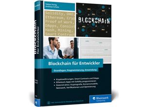 9783836263900 - Rheinwerk Computing   Blockchain für Entwickler - Andreas Schütz Tobias Fertig Gebunden