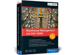 9783836267922 - SAP PRESS   Warehouse Management mit SAP EWM - Jörg Lange Frank-Peter Bauer Christoph Persich Tim Dalm Gunther Sanchez Tobias Adler Jennifer Massucci Gebunden