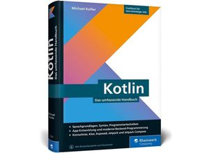 9783836272773 - Kotlin - Michael Kofler Gebunden