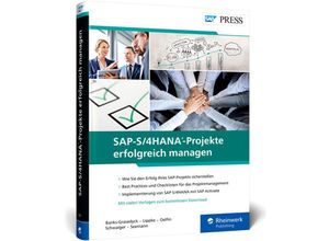 9783836275378 - SAP-S 4HANA-Projekte erfolgreich managen - Denise Banks-Grasedyck Eckhard Lippke Hans Oelfin Reinhold Schwaiger Volker Seemann Gebunden