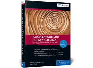 9783836278782 - SAP PRESS   ABAP-Entwicklung für SAP S 4HANA - Sebastian Freilinger-Huber Timo Stark Constantin-Catalin Chiuaru Tobias Trapp Gebunden