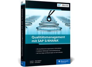 9783836279901 - SAP PRESS   Qualitätsmanagement mit SAP S 4HANA - Yvonne Lorenz Birgit Kleinebekel Uwe Schedl Matthias Schlaubitz Gebunden