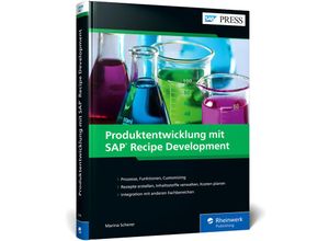9783836287807 - SAP PRESS   Produktentwicklung mit SAP Recipe Development - Marina Scherer Gebunden