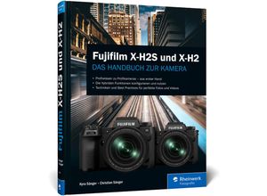 9783836294898 - Fujifilm X-H2S und X-H2 - Christian Sänger Kyra Sänger Gebunden