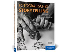 9783836294942 - Fotografisches Storytelling - Sven Burkhard Stefan Tschumi Gebunden