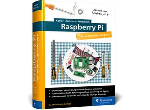 9783836296663 - Raspberry Pi - Michael Kofler Charly Kühnast Christoph Scherbeck Gebunden