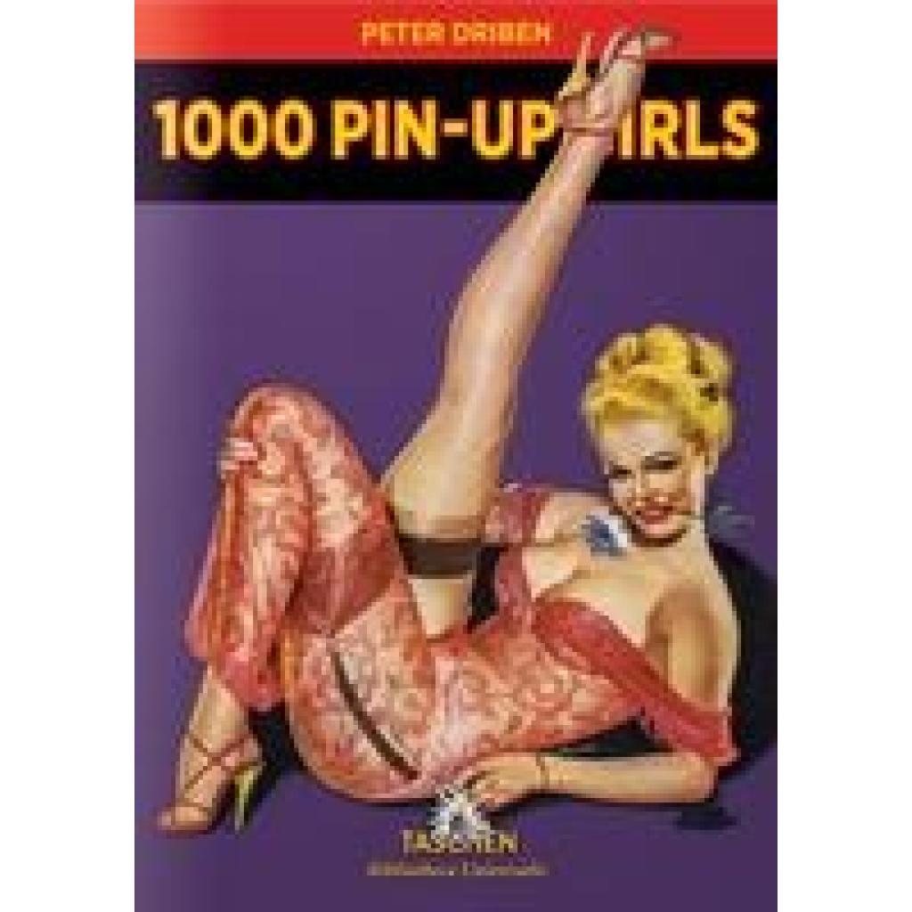 9783836520508 - Driben Peter 1000 Pin-Up Girls