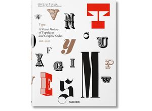 9783836565882 - Type A Visual History of Typefaces & Graphic Styles - Alston W Purvis Cees W de Jong Gebunden