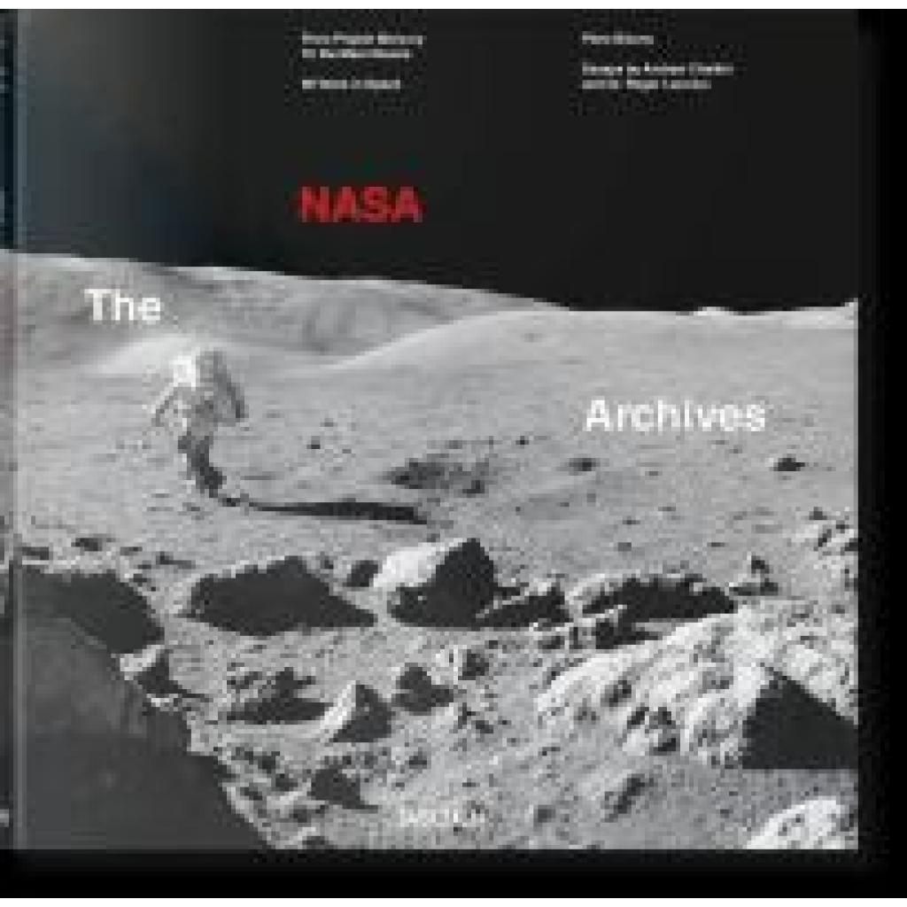 9783836569507 - Bizony Piers The NASA Archives 60 Years in Space