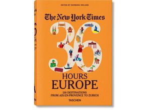 9783836575652 - The New York Times 36 Hours   The New York Times 36 Hours Europa 3 Auflage Gebunden