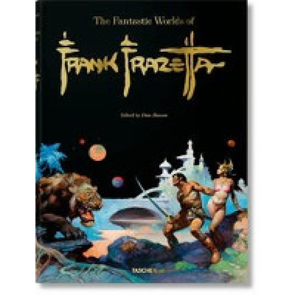 9783836579216 - Nadel Dan The Fantastic Worlds of Frank Frazetta